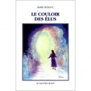 Le Couloir Des Elus - Marie Bolduc
