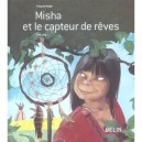 Misha Et Le Capteur De Reves - Francois Beiger , Guth Joly