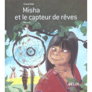 Misha Et Le Capteur De Reves - Francois Beiger , Guth Joly