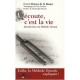 L'ecoute C'est La Vie , Introduction A La Methode Tomatis - Patrick Dumas De La Roque