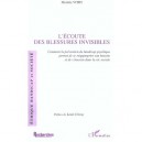 L'ecoute Des Blessures Invisibles - Michele Vitry