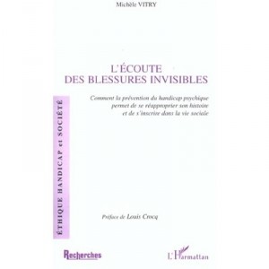 L'ecoute Des Blessures Invisibles - Michele Vitry