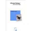 L'ecoute Filmique, Echo Du Son En Image - Veronique Campan
