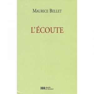 L'ecoute (ned) - Bellet Maurice