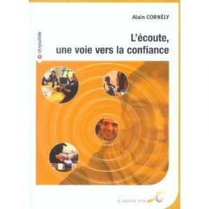 Listening, A Path to Trust - Alain Cornely