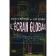 L'ecran Global - Lipovetsky Serroy
