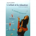 L'enfant Et La Relaxation (4e Edition) - Genevieve Manent