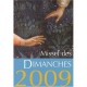 Missel Des Dimanches (edition 2009) - Collectif