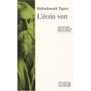 L'ecrin Vert - Rabindranath Tagore