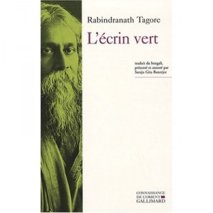 L'ecrin Vert - Rabindranath Tagore