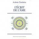 L'ecrit De L'ame - Arlette Triolaire