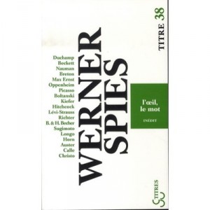 L'ecrit, Le Mot - Werner Spies