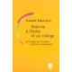 L'ecriture Accompagnee , Interactions Et Brouillons A L'ecole Elementaire Et Au College - Claudine Fabre