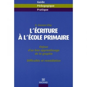 L'ecriture A L'ecole Primaire - A Gavazzi Eloy