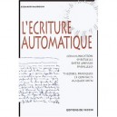 L'ecriture Automatique - Bernard Baudouin