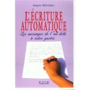 L'ecriture Automatique - Marguerite Bevilacqua