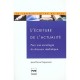 L'ecriture De L'actualite , Pour Une Sociologie Du Discours Mediatique - Jean-pierre Esquenazi