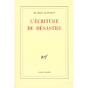 L'ecriture Du Desastre - Maurice Blanchot