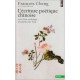 L'ecriture Poetique Chinoise. Suivi D'une Anthologie Des Poemes Des T'ang (608-907) - Francois Cheng
