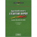 L'ecriture Rapide En Six Etapes , Approfondissement , Lecture - R Chambrion