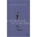 L'ecrivain Et L'autre - Carlos Liscano