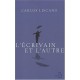 L'ecrivain Et L'autre - Carlos Liscano