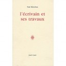 L'ecrivain Et Ses Travaux - Paul Benichou