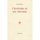 L'ecrivain Et Ses Travaux - Paul Benichou