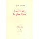L'ecrivain Le Plus Libre - Cecile Guilbert