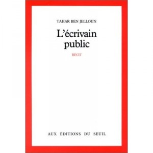The public writer - Tahar Ben Jelloun