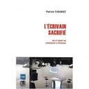 L'ecrivain Sacrifie , Vie Et Mort De L'emission Litteraire - Patrick Tudoret