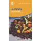 Les Fruits , Sources D'equilibre Et Gages De Bonne Sante - Jean-marie Delecroix