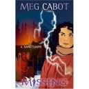 Missing T.4 , Sanctuaire - Meg Cabot