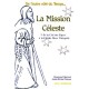 Mission Celeste - De La Cite Des Papes - Raymond Spinosi , J.m Raoux