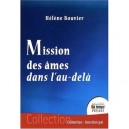 Mission Des Ames Dans L'au-dela - Helene Bouvier