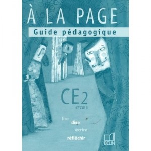 A La Page Ce2 Livre Du Professeur - Courties Lhermitte