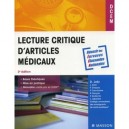 Lecture Critique D'articles Medicaux (2e Edition) - Collectif