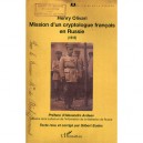 Mission D'un Cryptologue Francais En Russie 1916 - Henri Olivari