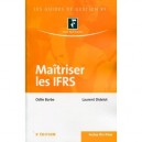 Maitriser Les Ifrs - Laurent Didelot , Odile Barbe