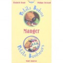 Manger - Elisabeth Brami , Philippe Bertran