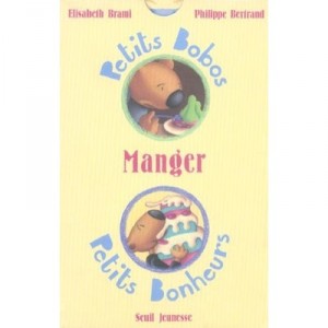 Manger - Elisabeth Brami , Philippe Bertran