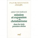 Mission Et Propagation Du Christianisme Aux Trois Premiers Siecles - Adolf Von Harnack