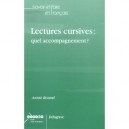 Lectures Cursives : Quel Accompagnement ? - Annie Rouxel