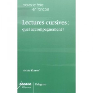 Lectures Cursives : Quel Accompagnement ? - Annie Rouxel