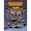 Missions Kimono T.8 , Tiger - Jean-yves Brouard , Francis Nicole