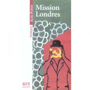 Mission Londres - Alek Popov