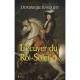 L'ecuyer Du Roi Soleil - Dominique Basquiat