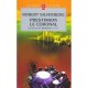 Le Cycle De Majipoor T.6 , Prestimion Le Coronal - Robert Silverberg