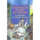 Chroniques Du Bout Du Monde T.6 , Le Chevalier Des Clairieres Franches - Paul Stewart , Chris Riddell