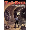 Le Cycle De Tai-dor T.1 , Les Gants De Tai-dor - Serrano , Letendre , Focroule , Rodolphe